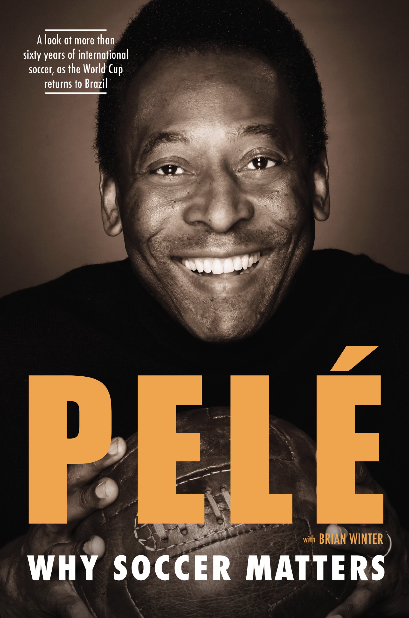 Book Review: Why Soccer Matters - Pelé and Brian Winter